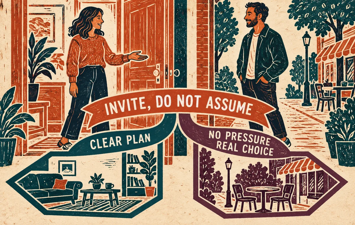 A good home invitation is clear and optional