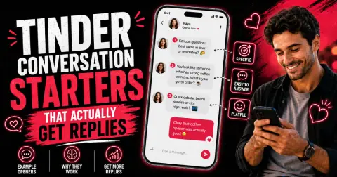 Tinder conversation starters that get replies — examples and psychology of what works on dating apps